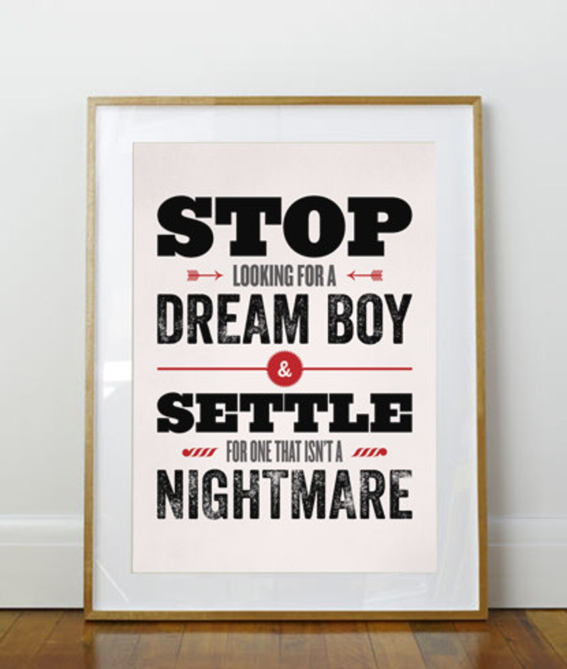 Stop Looking for a Dream Boy // Bukowksi Quote // Dorm Room - Etsy