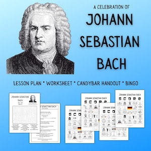 Könnte beinhalten: Ein Schwarzweißporträt von Johann Sebastian Bach, einem berühmten Komponisten, mit dem Text "A Celebration of Johann Sebastian Bach" über dem Porträt. Unter dem Porträt steht der Text "Lesson Plan * Worksheet * Candybar Handout * Bingo". Das Bild zeigt auch sechs verschiedene druckbare Arbeitsblätter mit dem Text "Johann Sebastian Bach Score" darauf.