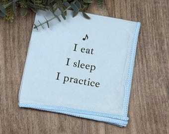 Instrument Cleaning Cloth - I eat, I sleep, I practice