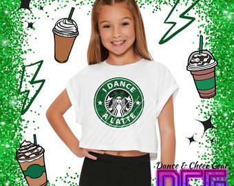 Dance A Latte tshirt | Custom Dance shirt | Dance crop top | Dance Team | Dance A Latte Shirt | Dancer shirt | Dance Gift for her Glitter