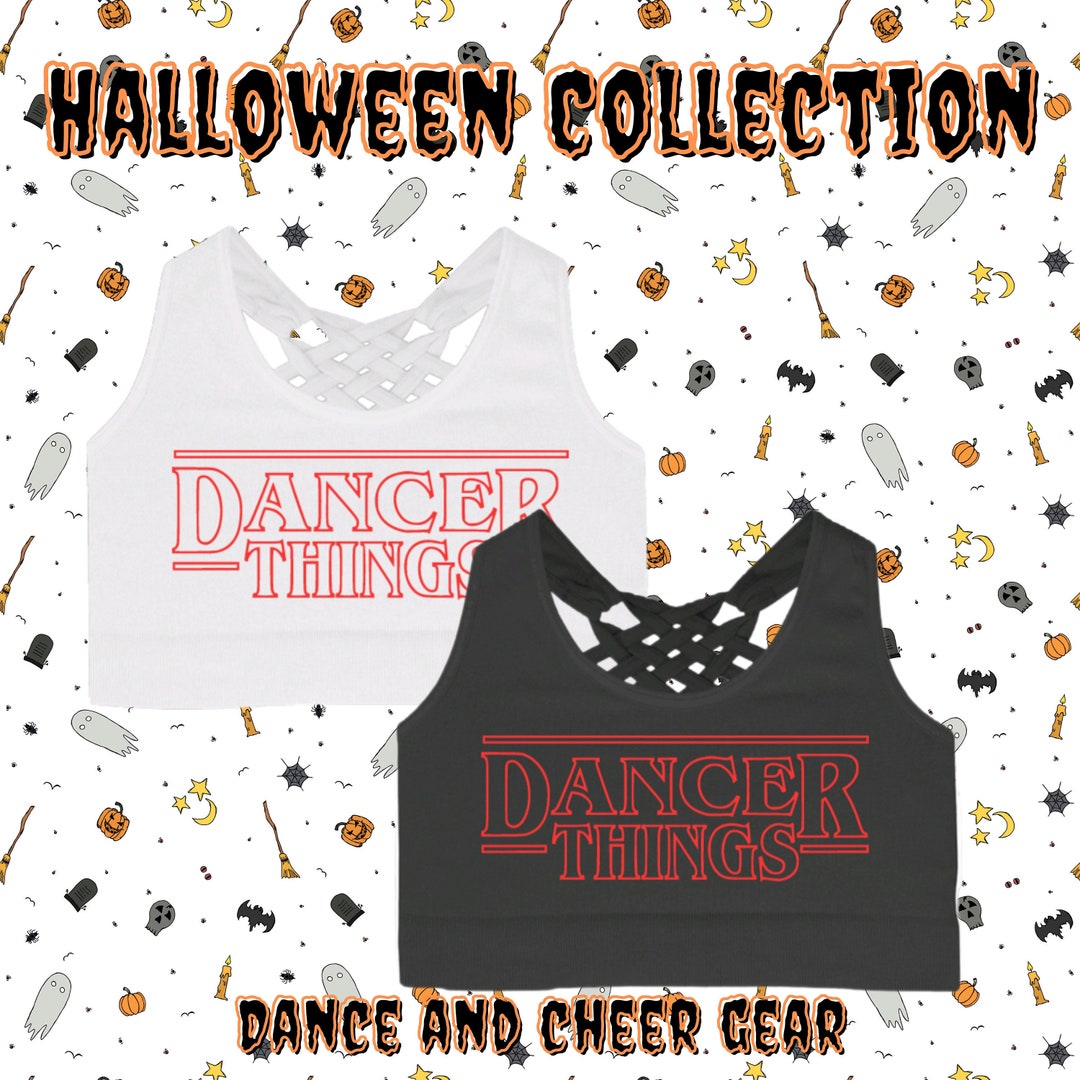 Dancer Things Sports Bra | Gift for Dancers | Dancing T-shirt | Dance ...