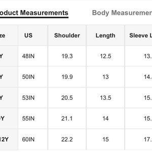 May include: A chart showing product measurements for children's clothing in US sizes. The chart includes measurements for size, shoulder, length, and sleeve length in inches.