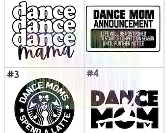 Dance Mom Iron On Decal | Dance Iron On | Dance Mom | Custom Dance Patch | Dance SVG | Dance Vinyl Decal | Dance Shirt Iron On | Dance Mom