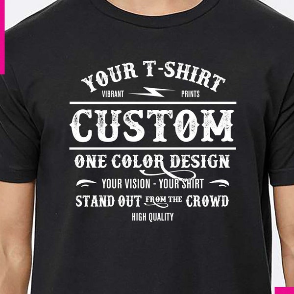 Custom Shirt Mens Front Print Custom T-Shirt Personalized T-shirts Custom Tee Customized Apparel Make Your Own Shirt