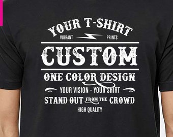 Custom Shirt Mens Front Print Custom T-Shirt Personalized T-shirts Custom Tee Customized Apparel Make Your Own Shirt