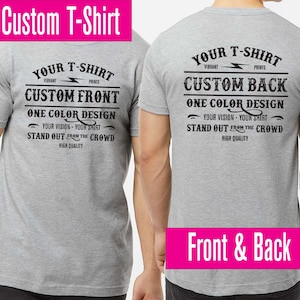 Custom Men&#39;s T-Shirt FRONT and BACK Mens Custom Shirt Personalized T-shirts Custom Tee Customized Photo T shirt Make Your Own Shirt