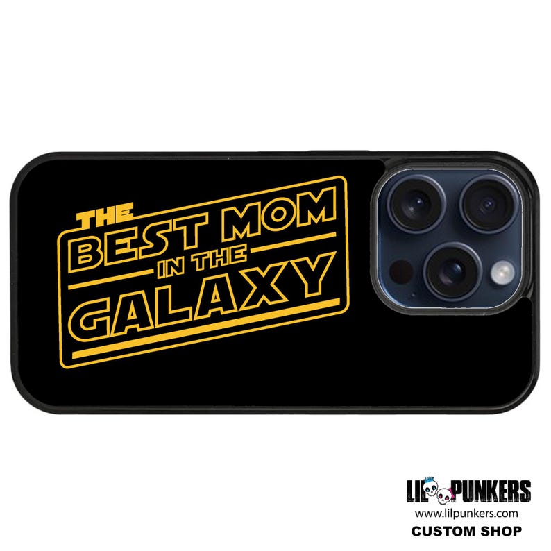 iPhone 15Best Mom in the Galaxy Protective Cell Phone