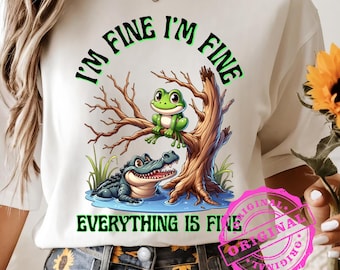 Frosch, Alligator-Tier - PNG "Sublimationsbild ""Alles ist fein"" - 300 dpi Png digitaler Download für Sublimationsprojekte."