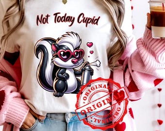 Stinktier PNG Sublimationsbild ""Not Today Cupid"" - 300 dpi Png digitaler Download für Sublimationsprojekte."