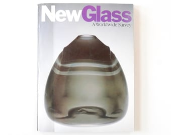 Book : " New Glass, A Worldwide Survey " 1979 The fine arts museums of San Francisco / art, sculpture, vase
