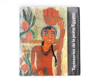 Book " Tapisseries de la jeune Egypte " by Ramsès Wissa Wassef, photos by Werner Forman / Egypt, Egyptian tapestry, wall hanging decor