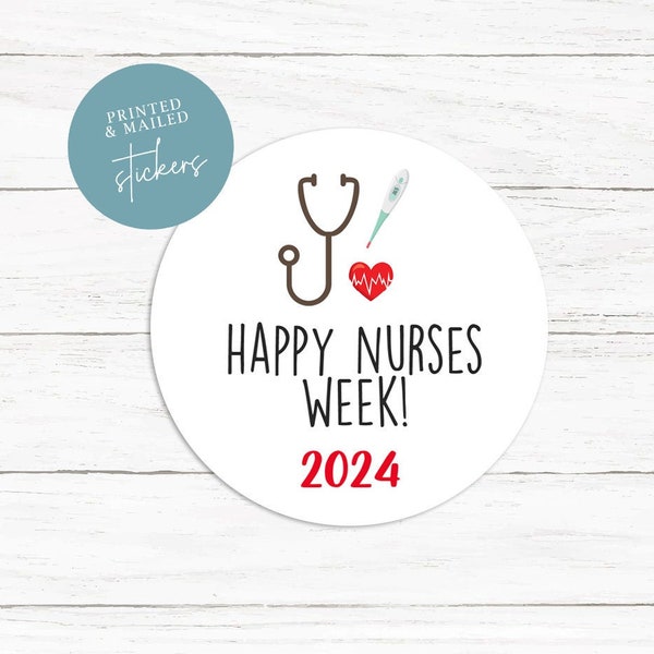 Nurses Week Stickers, 2024, Favors, Medical Stickers, Thank You Stickers, Heart Labels, Nurse Appreciation, Nurse Theme, Hospital Stickers