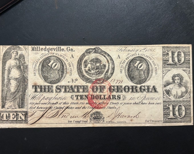 1863 GA 10 Dollar Note Civil War Era Obsolete Currency Rare Georgia Ten Dollar Note Gift for Collector or Gift for Him