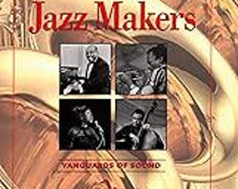 BOOK ON JAZZ “Jazz Makers: Vanguards of Sound Book” Hard Cover Coffee Table Book, Oxford Profiles