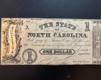 1862 NC One Dollar Bank Note Obsolete Currency North Carolina 1 Dollar Bank Note Gift for Civil War Collector or Gift for Him