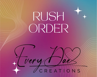 Rush Order Fee