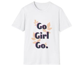 Camiseta Go Girl Go Softstyle