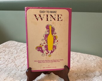 Easy To Make Wine Book Vintage Wine Book