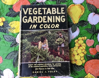 Vegetable Gardening In Color Book Vintage Gardening Book