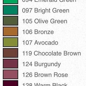 May include: Color swatches with corresponding names and numbers. Colors include Forest Green, Emerald Green, Bright Green, Olive Green, Bronze, Avocado, Chocolate Brown, Burgundy, Brown Rose, Warm Black, and Jet Black.