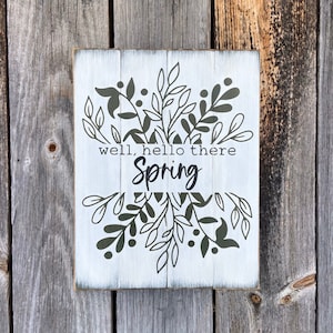 hello spring sign, spring sign, spring decor