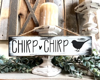 Chirp chirp, spring sign, bird decor