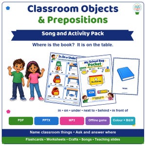 May include: A digital educational resource titled Classroom Objects & Prepositions featuring worksheets, flashcards, and activity sheets. The design includes illustrations of two children, a blue book, and text explaining prepositions like in, on, and under.