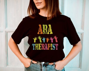 ABA Therapist, BCBA, BCBA Gift, Behavior Analyst, Applied Behavior Analysis, Behavior Tshirt, Behavior Therapist, Autism Shirt, Therapist