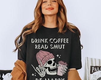 Smut tshirt, STFUATTDLAGG, Reader, Spicy Book Shirt, Spicy Literature, reading and coffee, Smut Lover, Smut fan