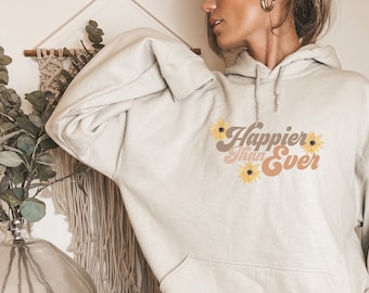Happier than ever hoodie, Hooded Sweatshirt