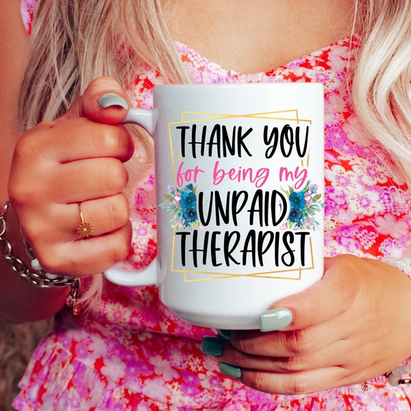 KVelpro Taza Con Texto En Inglés "Thank You For Being My Unpaid Therapist" (Thank You For Being My Unpaid Therapist), Taza De Té Con Texto En Inglés "Thank You For Being