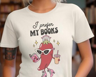 I like my books spicy tshirt, STFUATTDLAGG, Buy Me Books, Reader, Spicy Book Shirt, Spicy Literature, Smut Lover, Smut fan
