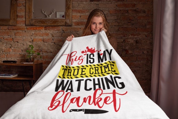 True Crime Watching Throw Blanket Etsy