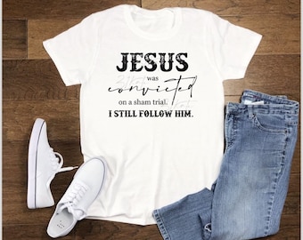 Jesus was convicted on a sham trial - SVG - PNG Digital Download