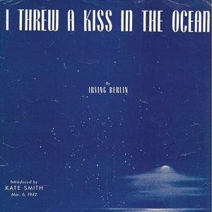 PDF Download: I Threw a Kiss in the Ocean - Irving Berlin - sheet music PDF Digital Download - Downloadable Piano Sheet Music - 1940s Music