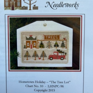 Little House Needleworks~Cross Stitch Pattern~Hometown Holiday &quot;The Tree Lot&quot;