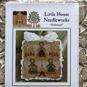 Little House Needleworks~Cross Stitch Pattern~Hallelujah