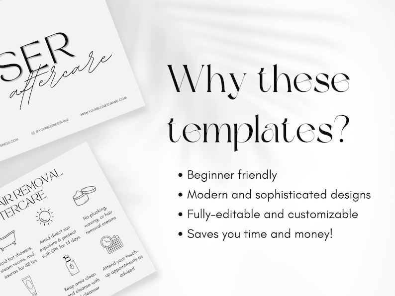 May include: A black and white image with the text "SER aftercare" at the top. Below the text is a list of tips for aftercare following hair removal. The tips include avoiding direct sun exposure, hot showers, and steam rooms. The image also includes a list of reasons why these templates are helpful, including that they are beginner friendly, modern and sophisticated, fully-editable and customizable, and save time and money.