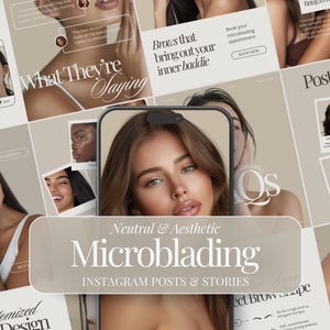 Op de afbeelding: Neutrale en esthetische Instagram-berichten & verhalen over microblading. Een verzameling Instagram-post- en story-sjablonen met een neutraal kleurenpalet en afbeeldingen van vrouwen met microbladed wenkbrauwen. De tekst "What They're Saying" en "Broes that bring out your inner baddie" is zichtbaar in de afbeelding.