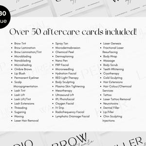 May include: A black and white list of over 50 aftercare services for beauty treatments. The list includes services such as brow tint, microblading, spray tan, chemical peel, laser genesis, fractional laser, resurfacing, body wrap, massage, teeth whitening, cryotherapy, cold sculpting, hair extensions, hair color, tattoo, laser tattoo removal, neurotoxins, dermal filler, lip filler, chin sculpting, and injections. The text "$230 Value" is at the top of the list.