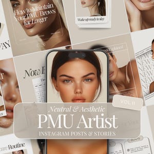 May include: A collage of images promoting permanent makeup services. The images feature models with various makeup looks, including ombre brows, lip blush, and eyeliner. The text "Neutral & Aesthetic PMU Artist" is featured prominently in the center of the collage.