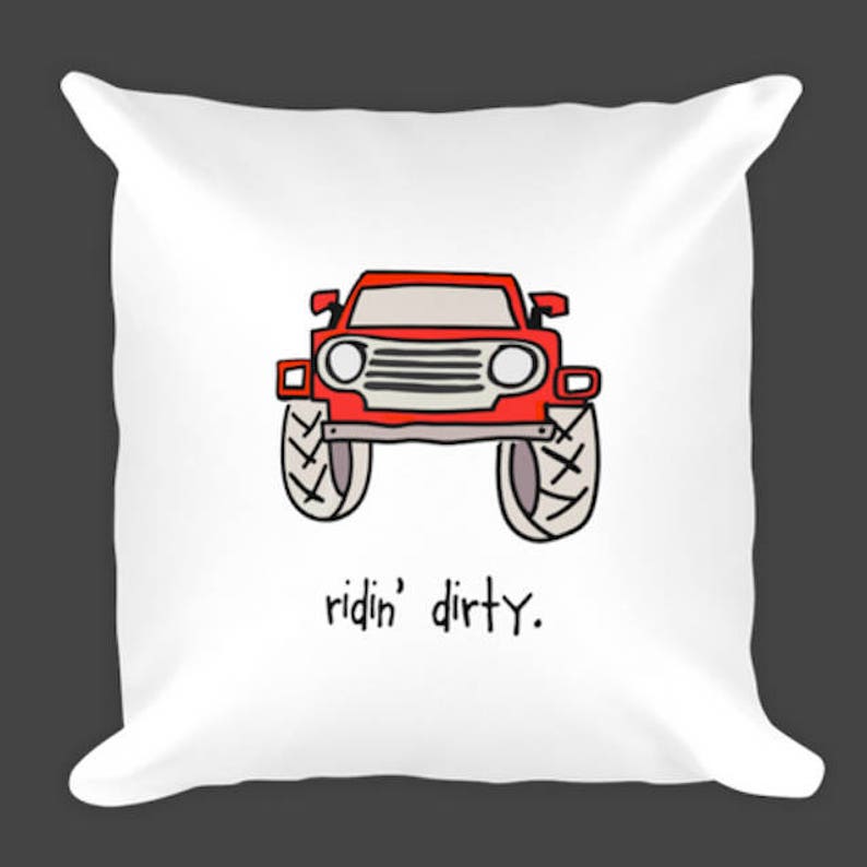 Ridin' Dirty. Throw Pillow. Red Truck. Big Wheels. Big Red. Monster