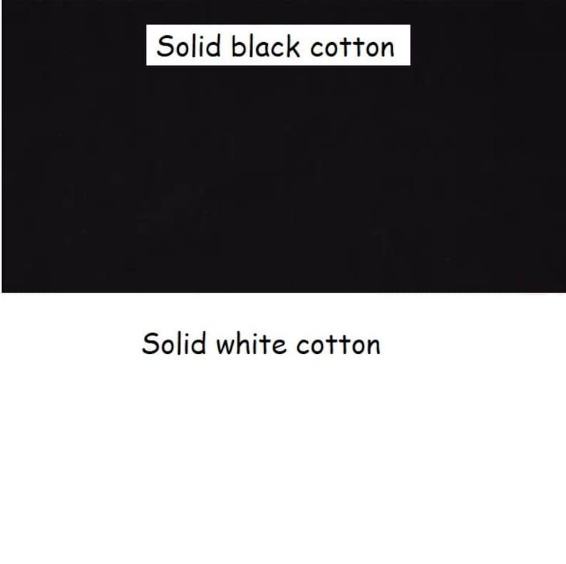 May include: The image displays two sections of fabric. The top section is solid black cotton, and the bottom section is solid white cotton. Text on the image reads "Solid black cotton" and "Solid white cotton".