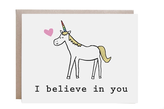 Unicorn Card, Encouragement, Good Luck Card, Unicorn, I Believe in You,  Congratulations 