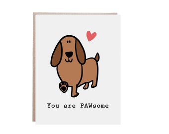 You Are Awesome, Awesome Card, Friend Card, Support Card, Dog Card