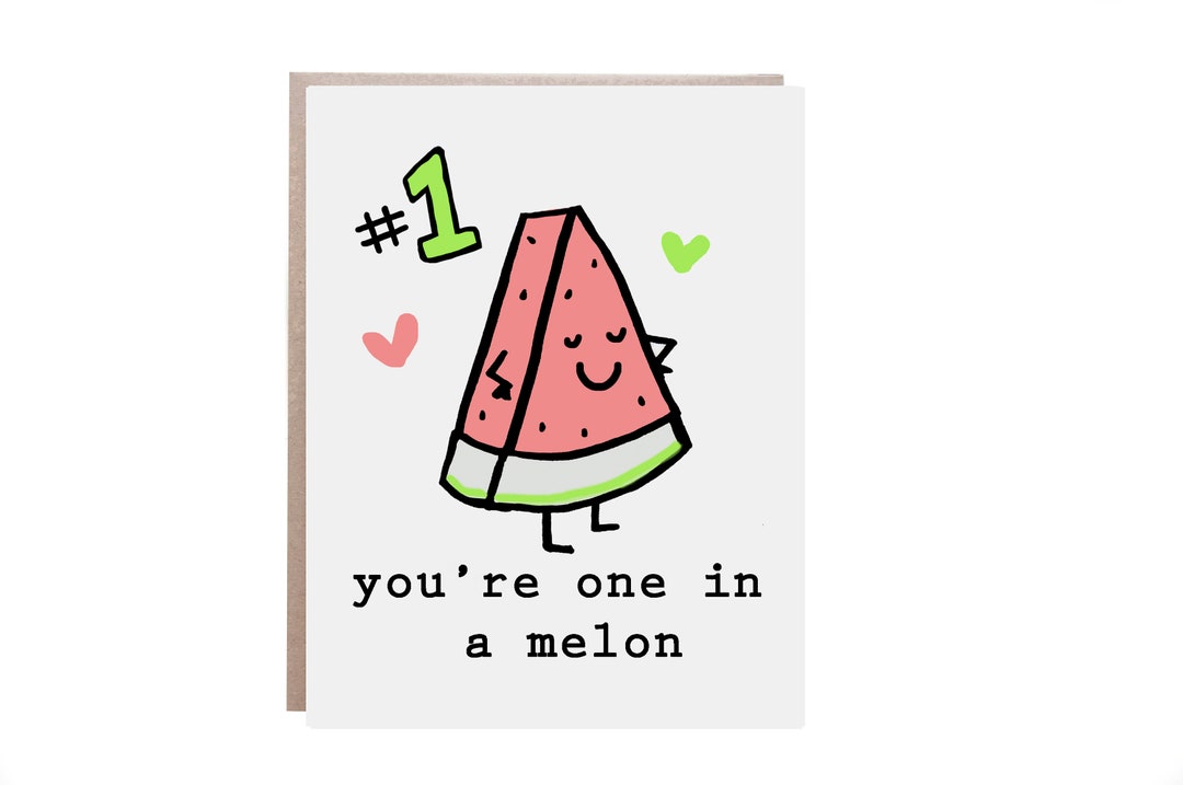 One in a Melon Card, One in A Million Card, Friend Card Etsy