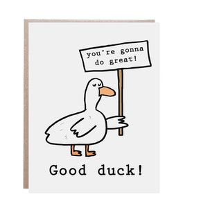 Good Luck Card, Ermutigungskarte, lustiges Glück, Entenkarte, Wortspiel viel Glück