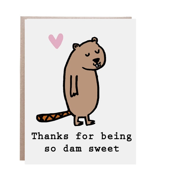 Thank You Card, Thanks Card, Pun Card, Beaver Thank You Card
