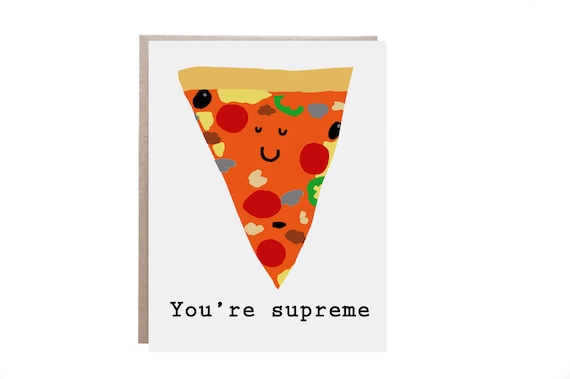 Supreme Pizza Greeting Card Supreme Pizza Greeting Card
