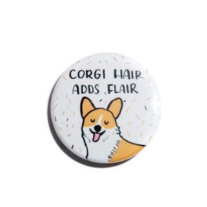 Corgi Pin, Corgis, Corgi Gift, Pinback Button Pin, Corgi Button Pin, Button Badge, Dog Pin, Corgi Dog